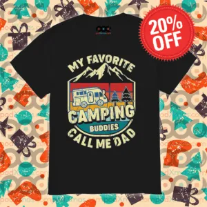 My Favorite Camping Buddies Call Me Dad Vintage Shirt