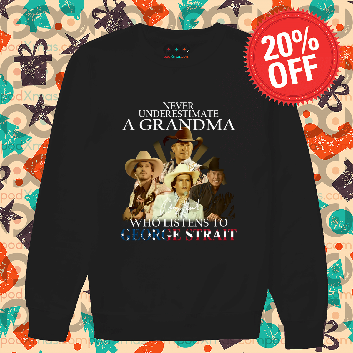 Never Underestimate A Grandma Who Listens To George Strait Signature Retro Shirt Never Underestimate A Grandma Who Listens To George Strait Signature Retro Shirt