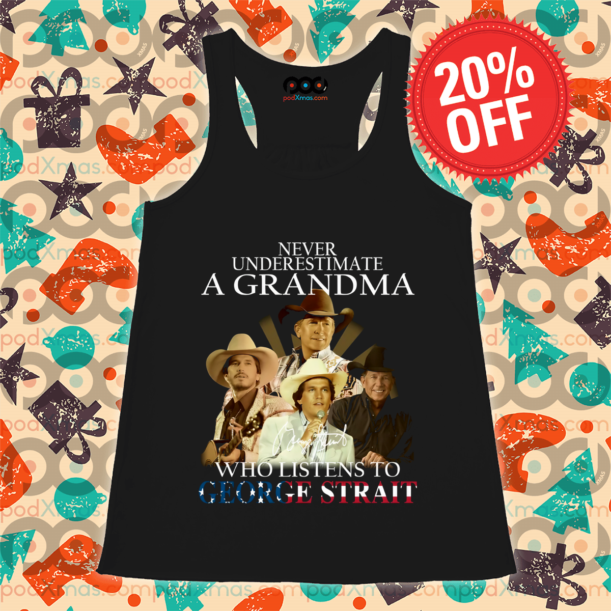 Never Underestimate A Grandma Who Listens To George Strait Signature Retro Shirt Never Underestimate A Grandma Who Listens To George Strait Signature Retro Shirt