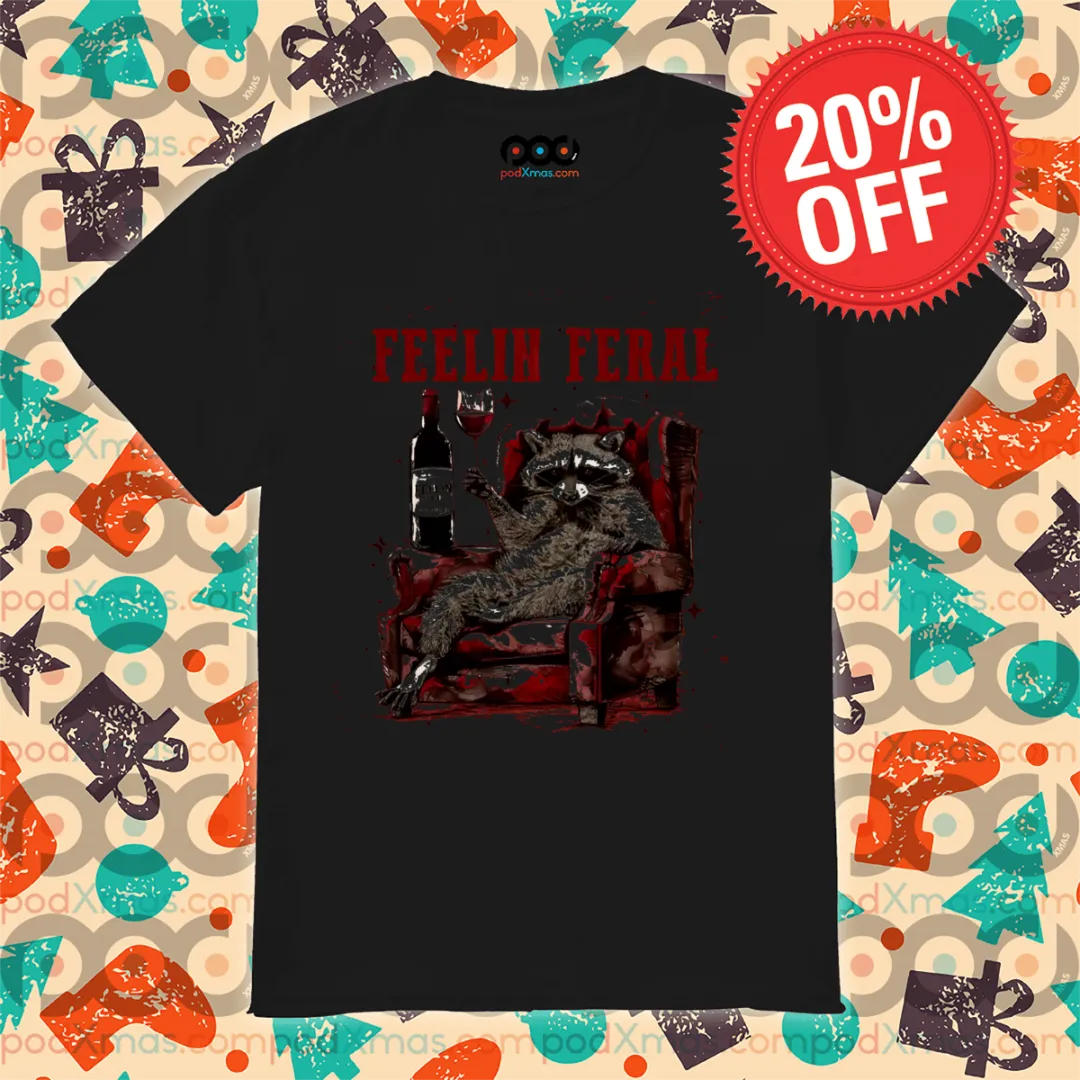 Racoon Chillin On The Sofa Feelin Feral Shirt