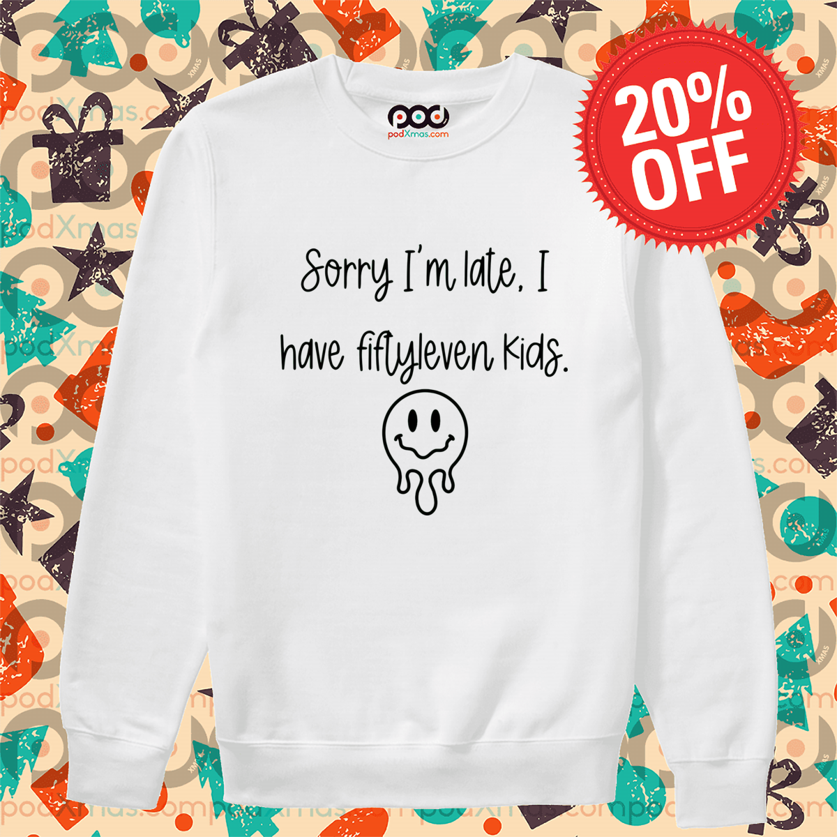 Smile Face Sorry I'm Late I Have Fiflyleven Kids Shirt