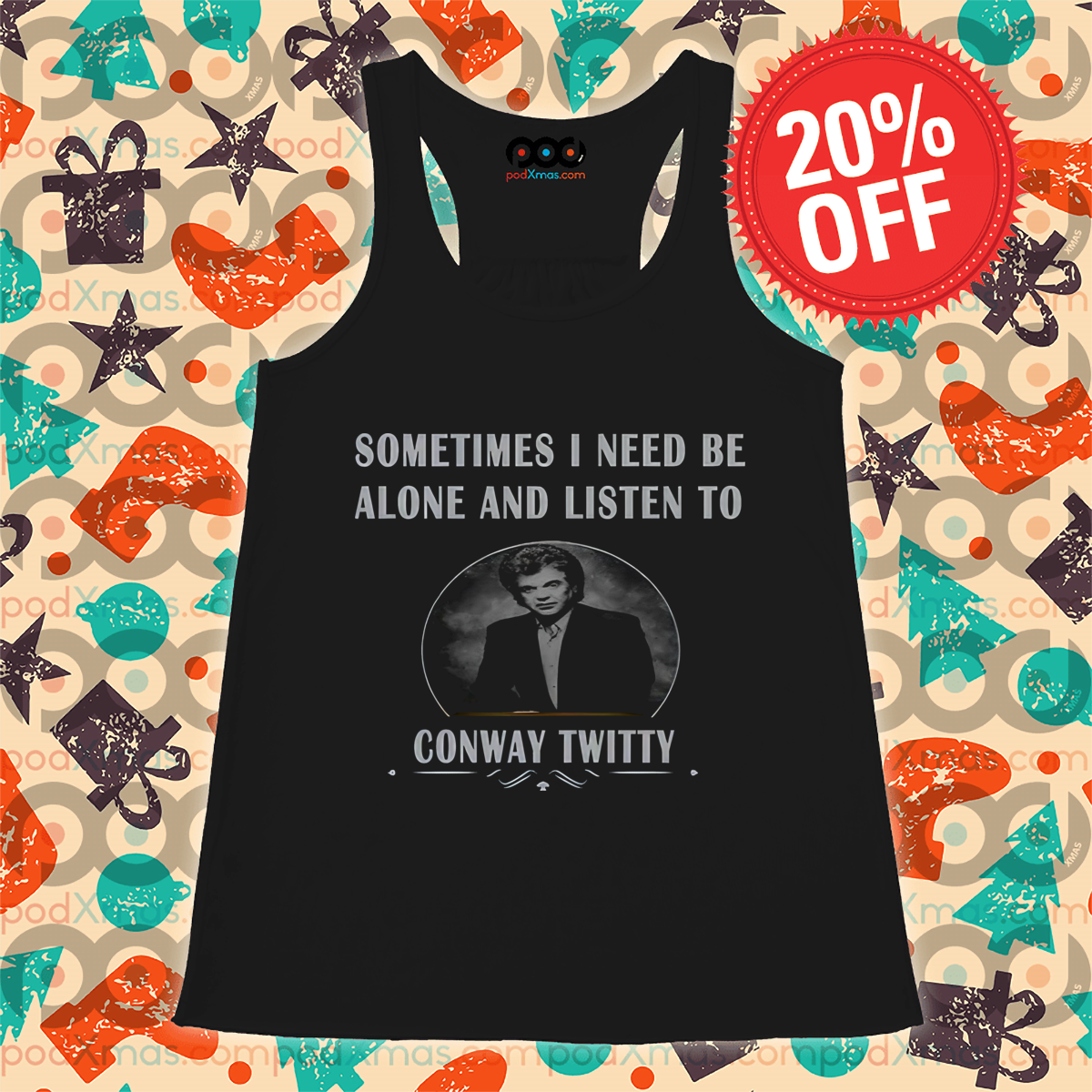 Sometimes I Need Be Alone And Listen To Conway Twitty 2024 Shirt