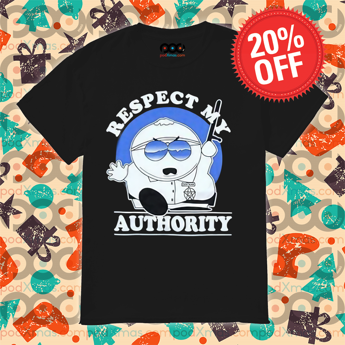 South Park Respect My Authority 2024 Shirt