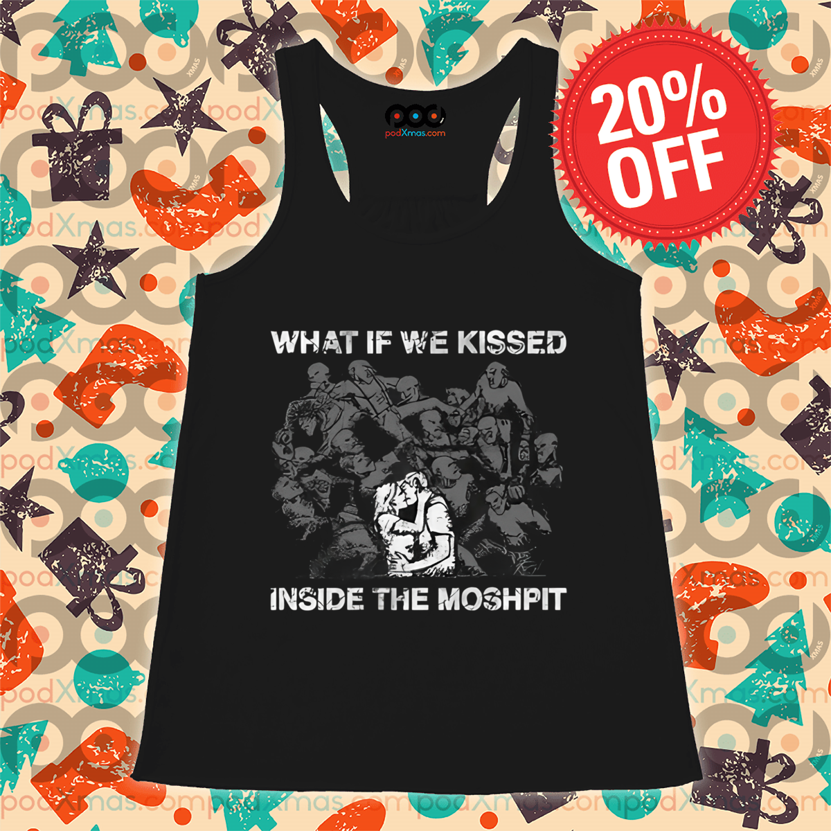 What If We Kissed Inside The Moshpit Vintage Shirt