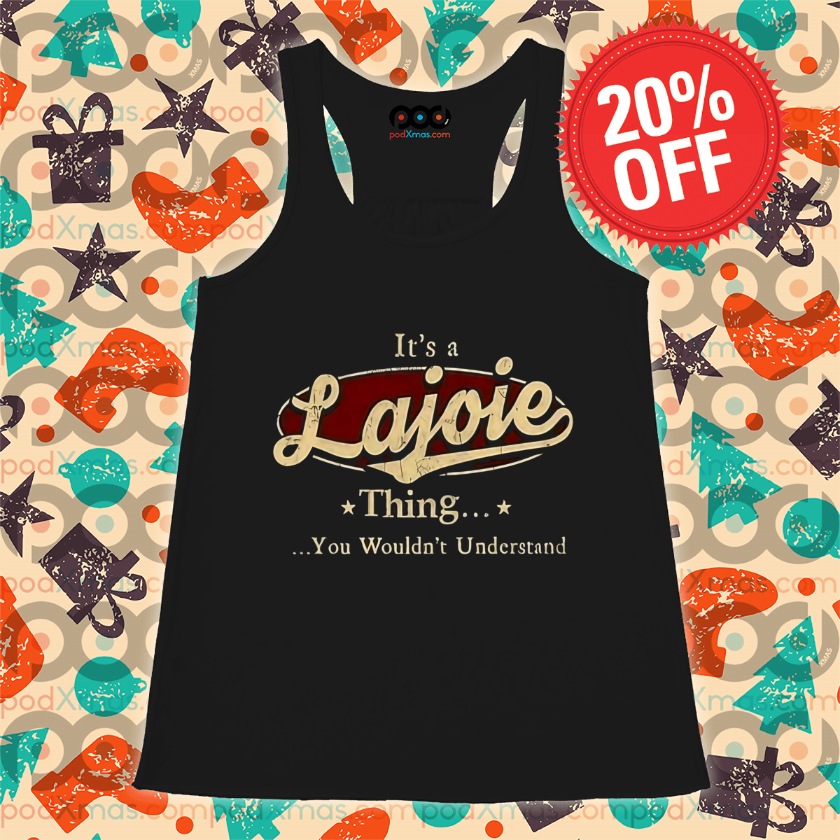 It's A Lajoie Thing You Wouldn't Understand Shirt