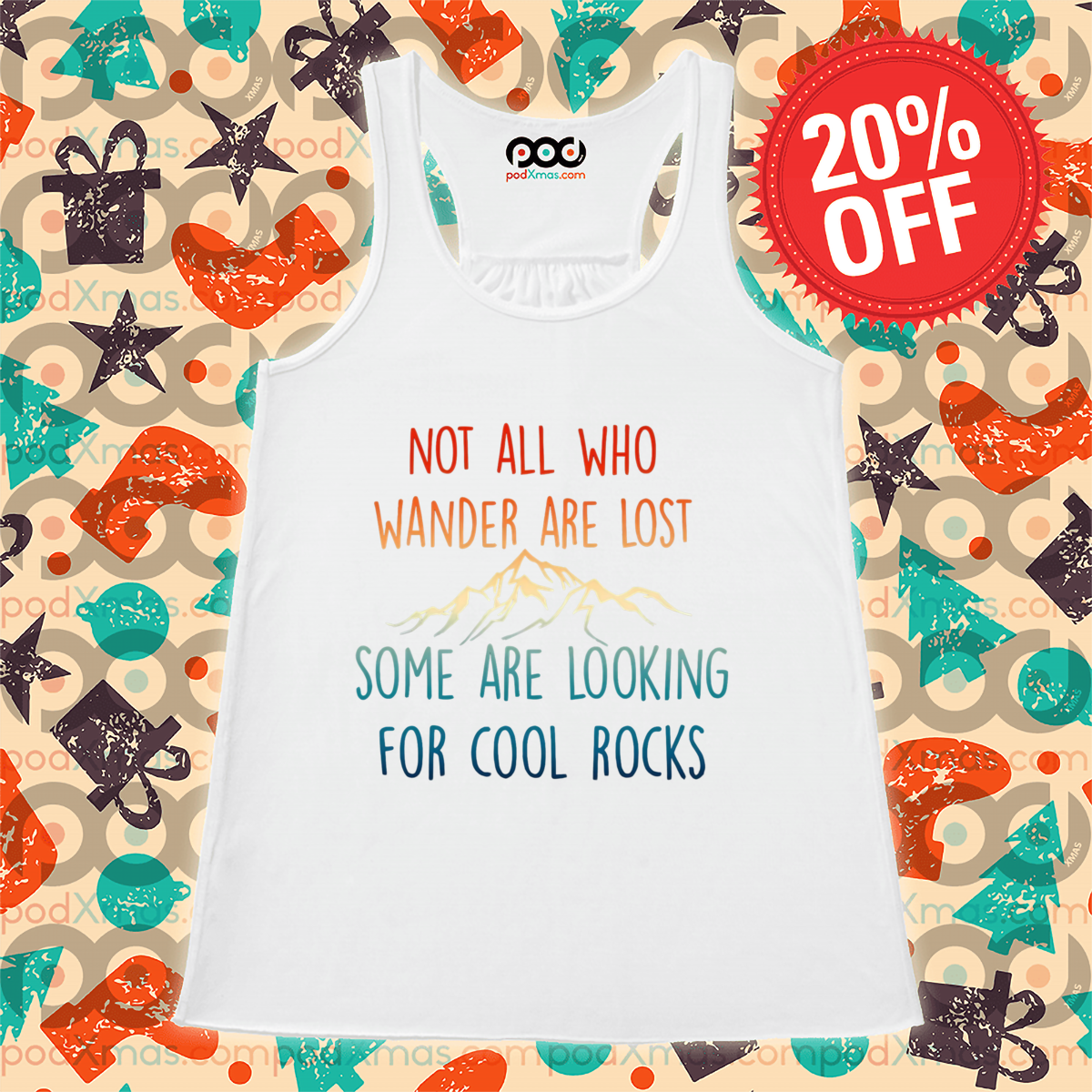 Mountain Not All Who Wander Are Lost Some Are Looking For Cool Rocks Shirt