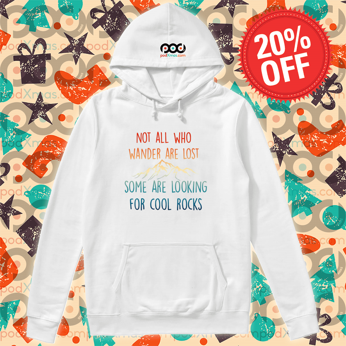 Mountain Not All Who Wander Are Lost Some Are Looking For Cool Rocks Shirt