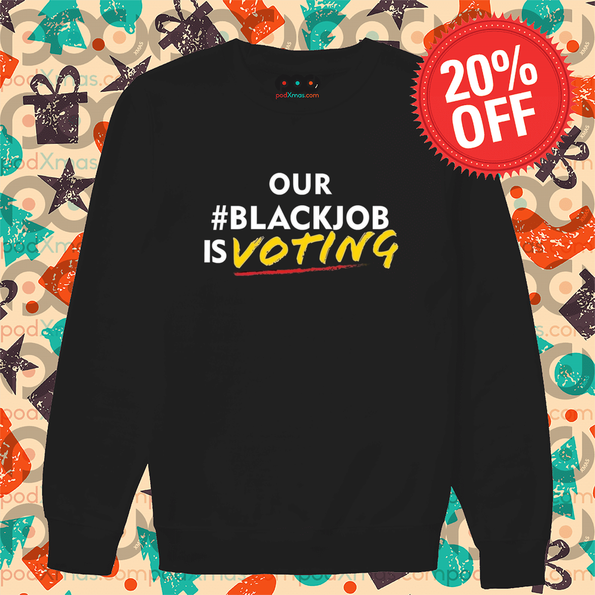 Our Blackjob Is Voting 2024 Shirt