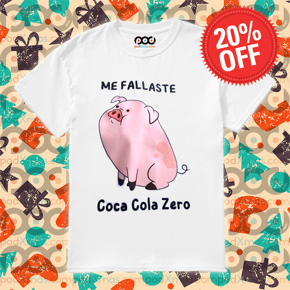 Pig Me Fallaste Coca Cola Zero 2024 Shirt