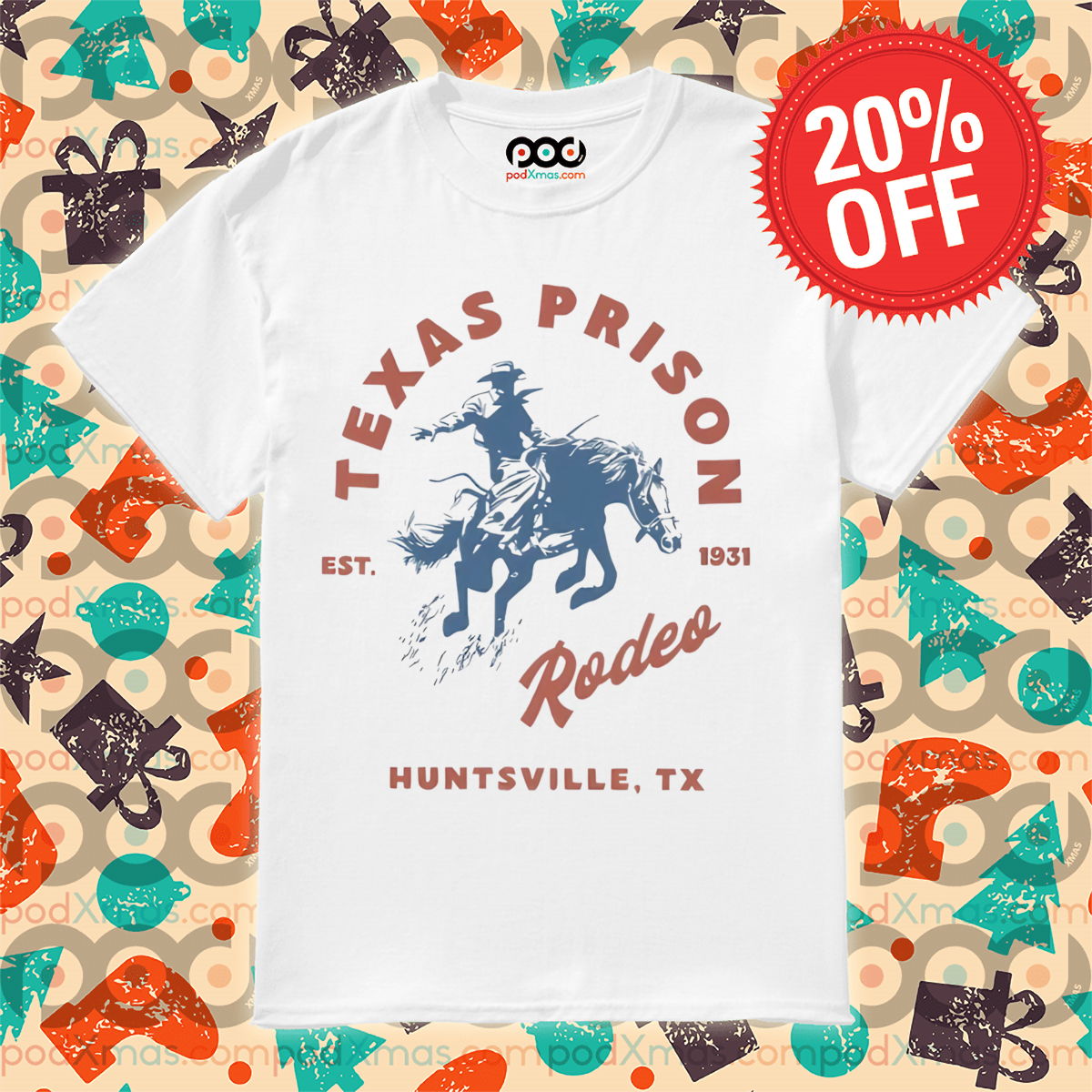 Texas Prison Est 1931 Rodeo Huntsille Vintage Shirt