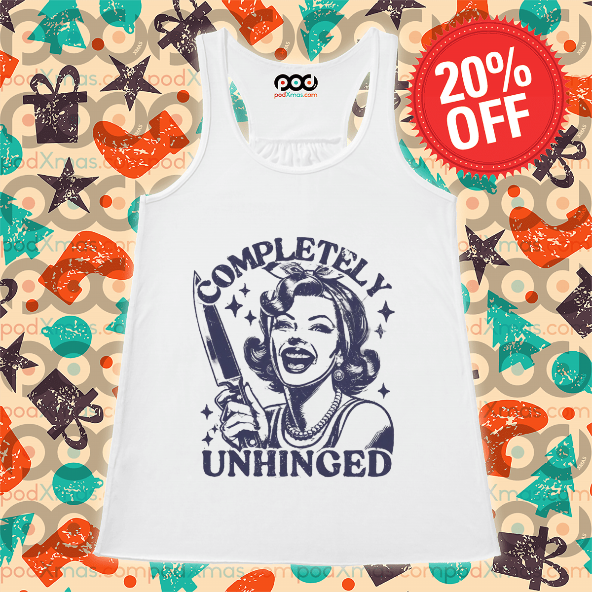 Woman Knife Completely Unhinged Shirt