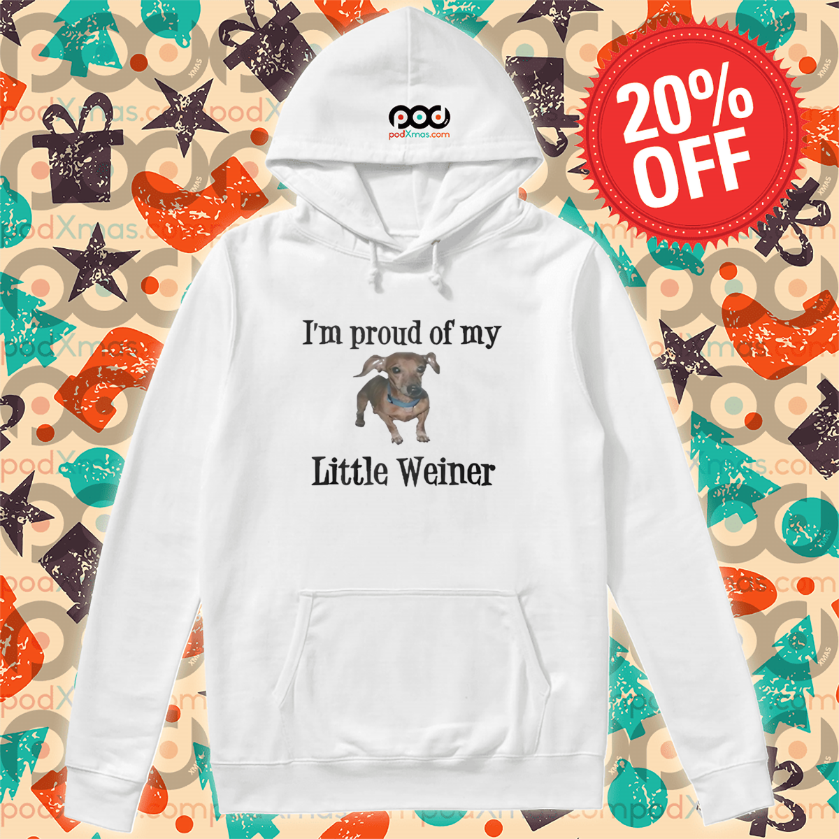 Dachshund I'm Proud Of My Little Weiner 2024 Shirt