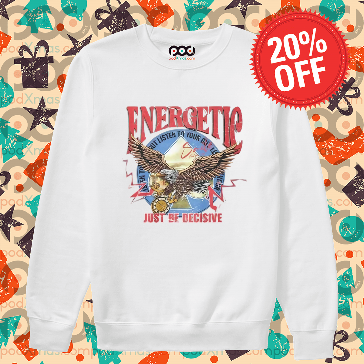 Eagle Energetic Just Be Decisive 2024 Shirt