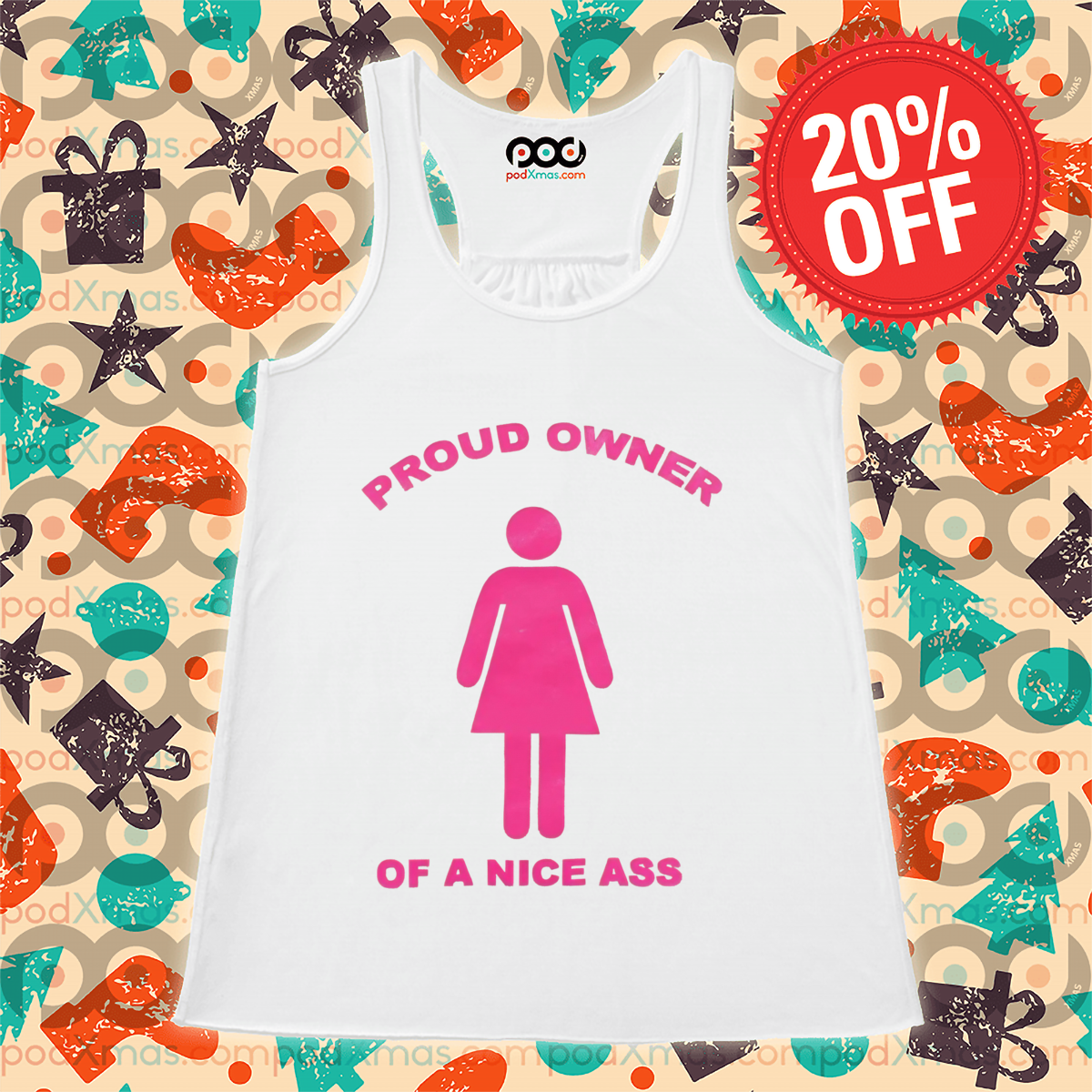 Woman Proud Owner Of A Nice Ass 2024 Shirt