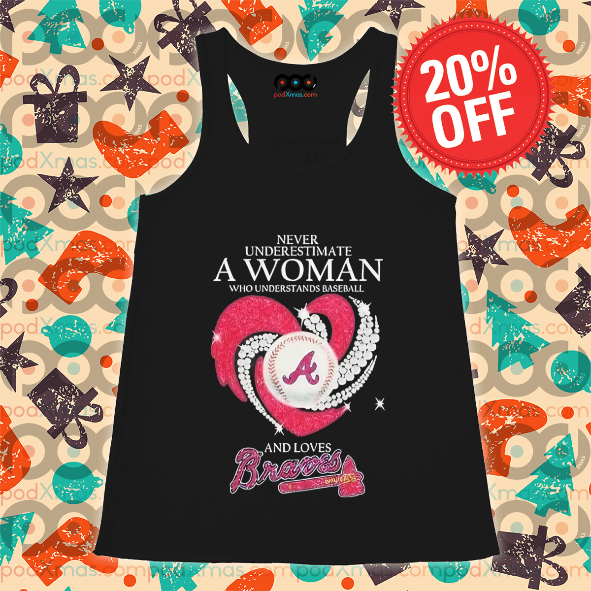 Diamond Heart Never Underestimate A Woman Who Understands Baseball And Loves Braves Shirt