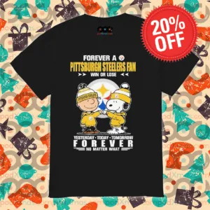 Snoopy Forever A Pittsburgh Steelers Fan Win Or Lose Yesterday Today Tomorrow Forever Shirt