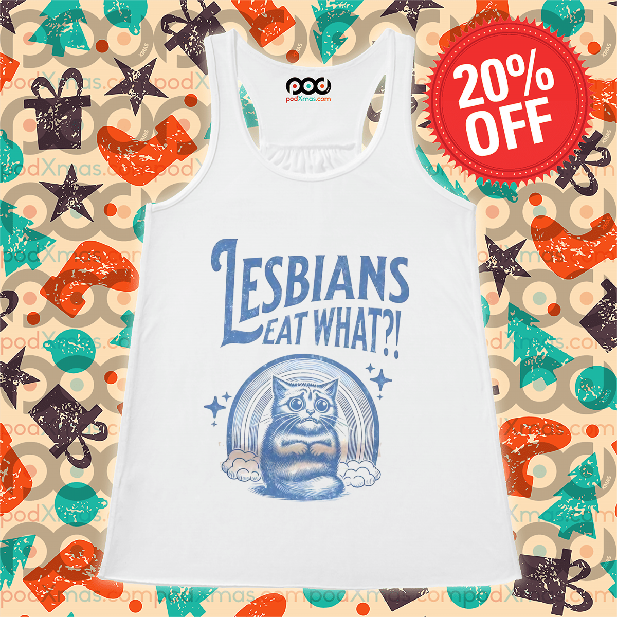 Lesbians Eat What Cat Scared Shirt