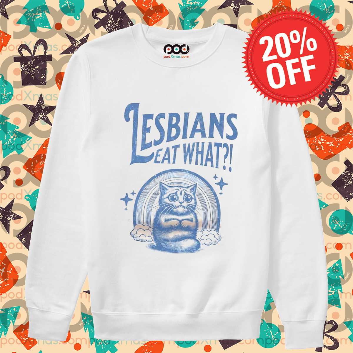 Lesbians Eat What Cat Scared Shirt