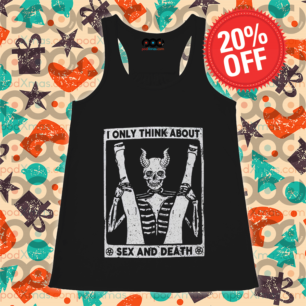 Skeleton I Only Think About Sex And Death Vintage Shirt