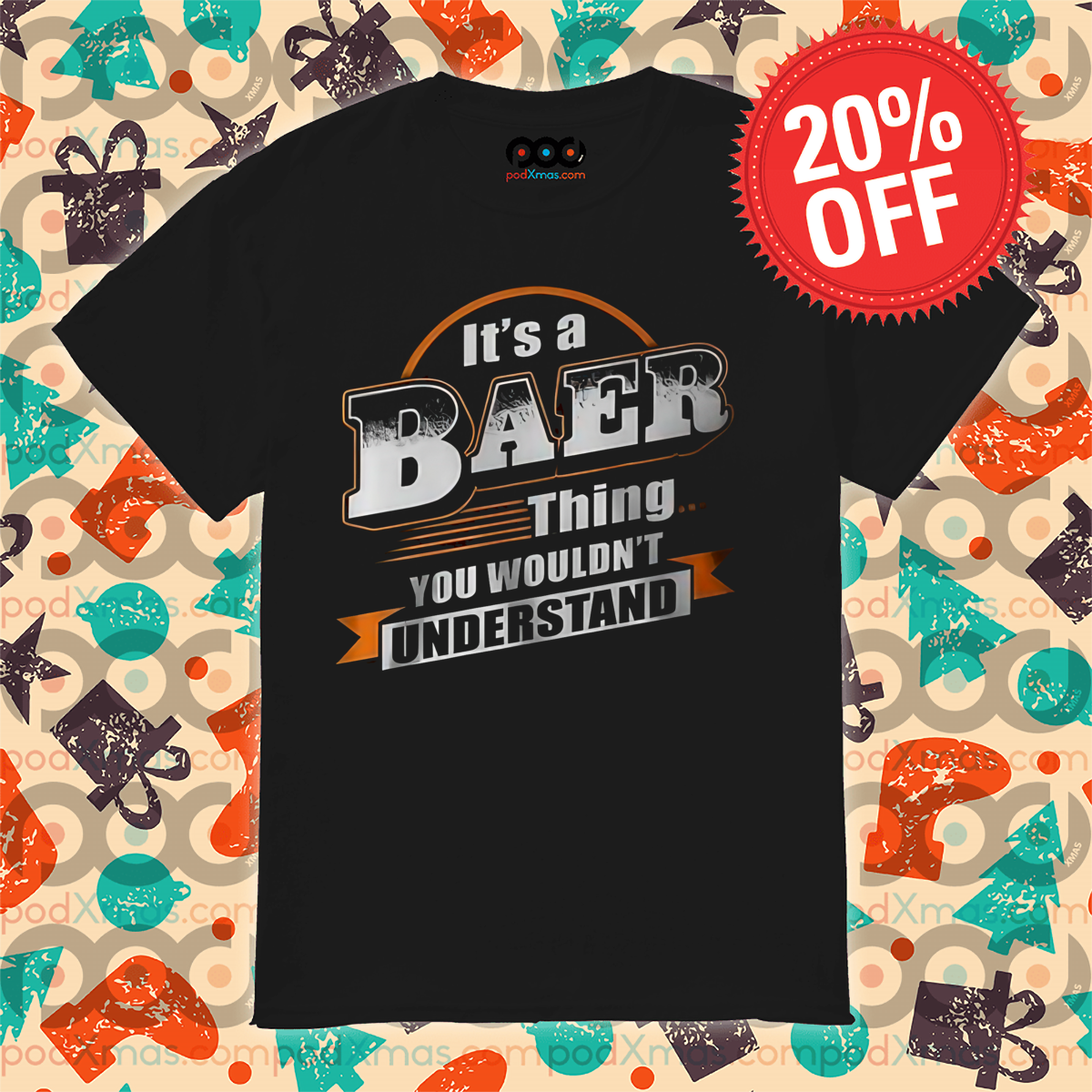 It's A Baer Thing You Wouldn't Understand Shirt