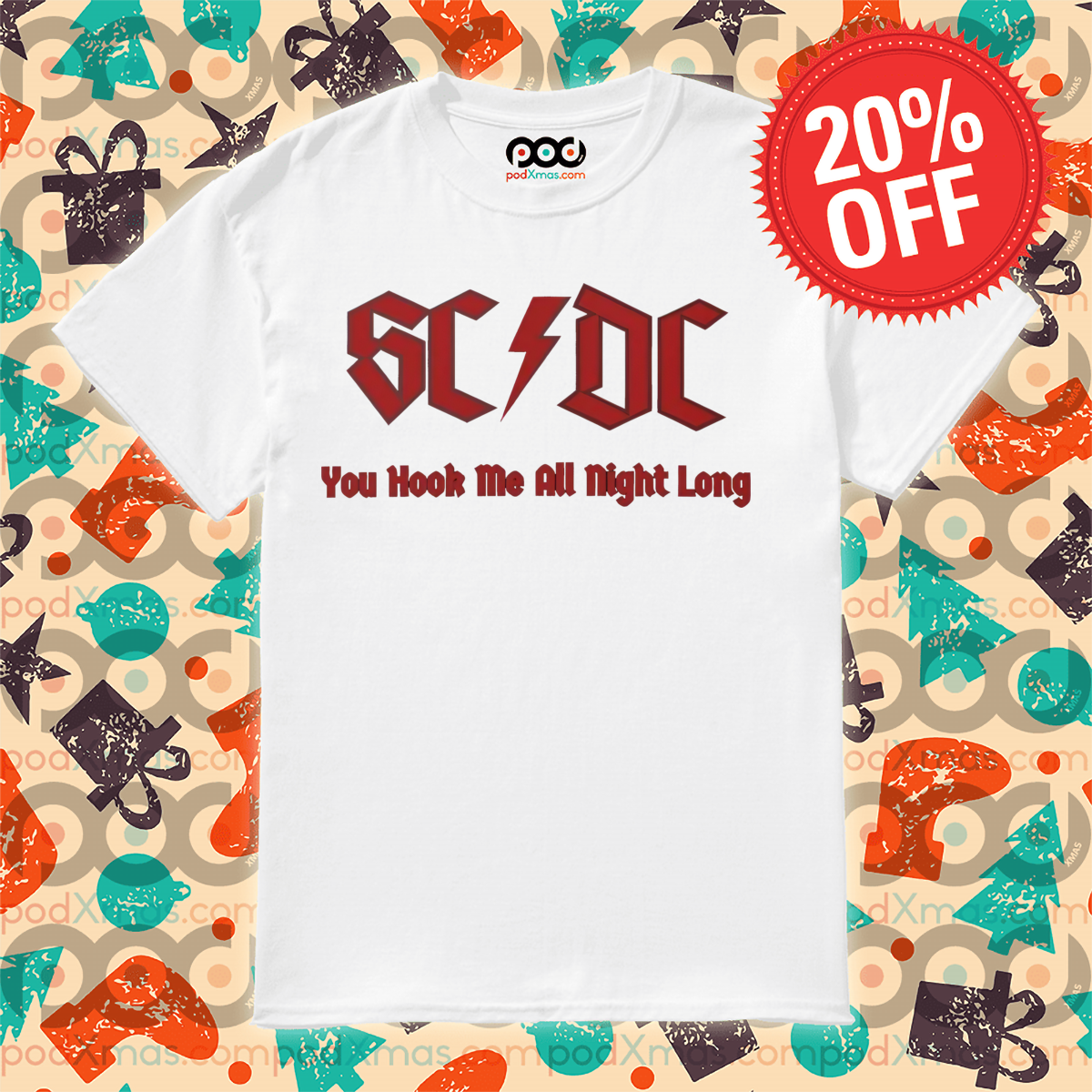 SC DC You Hook Me All Night Long Shirt