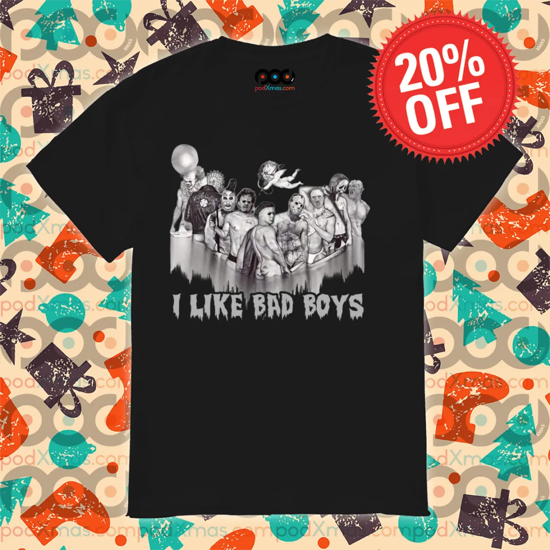 Horror Characters Sexy I Like Bad Boys Halloween 2024 Shirt