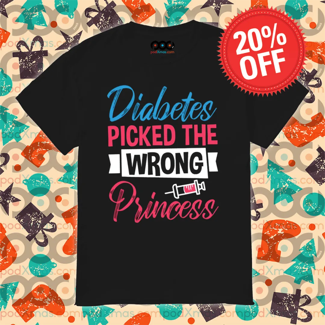 Diabetes Picked The Wrong Princess Shirt