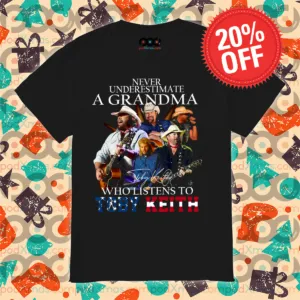 Never Underestimate A Grandma Who Listens To Toby Keith Signature Retro Shirt