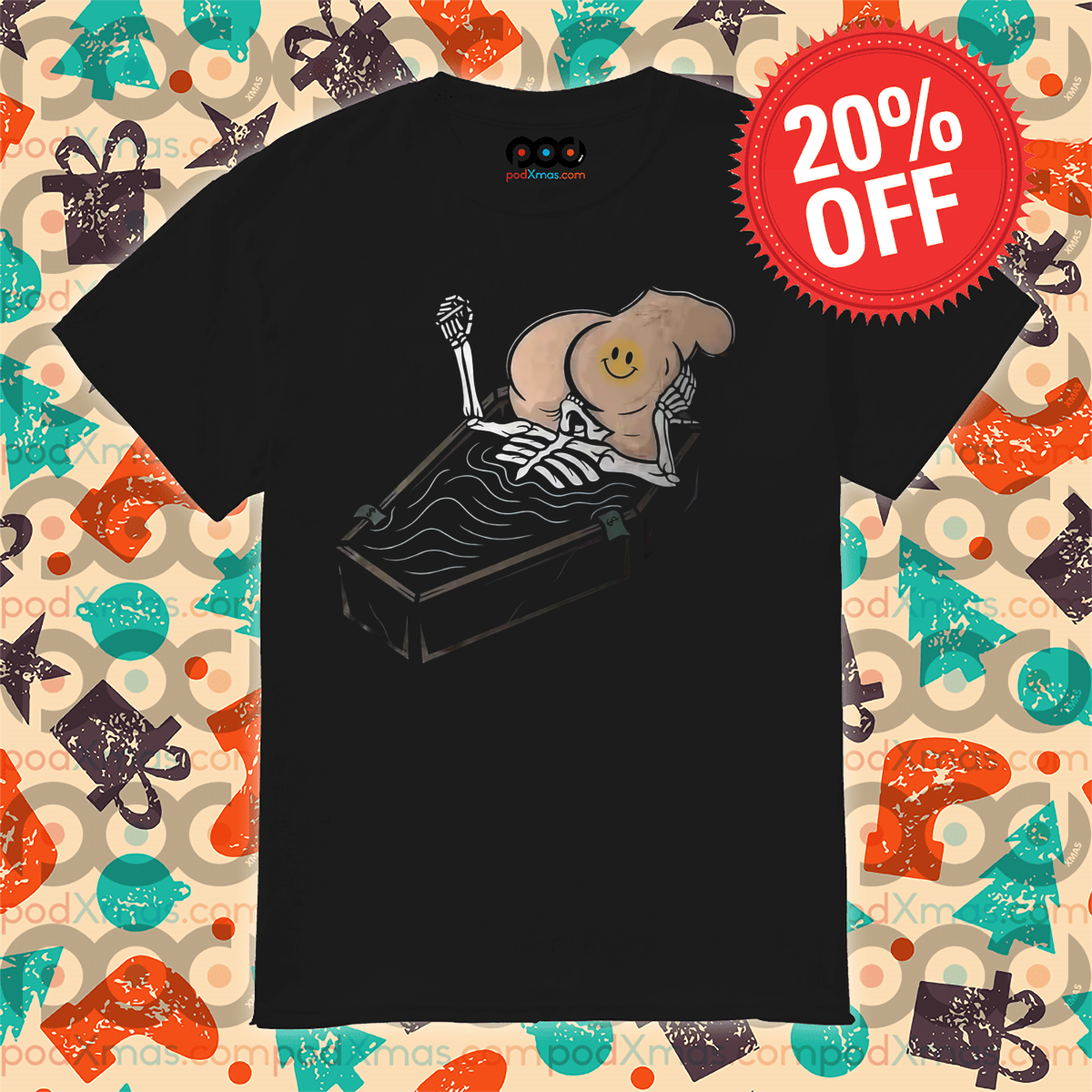 Skeleton Ass On Face Coffin Funny Shirt
