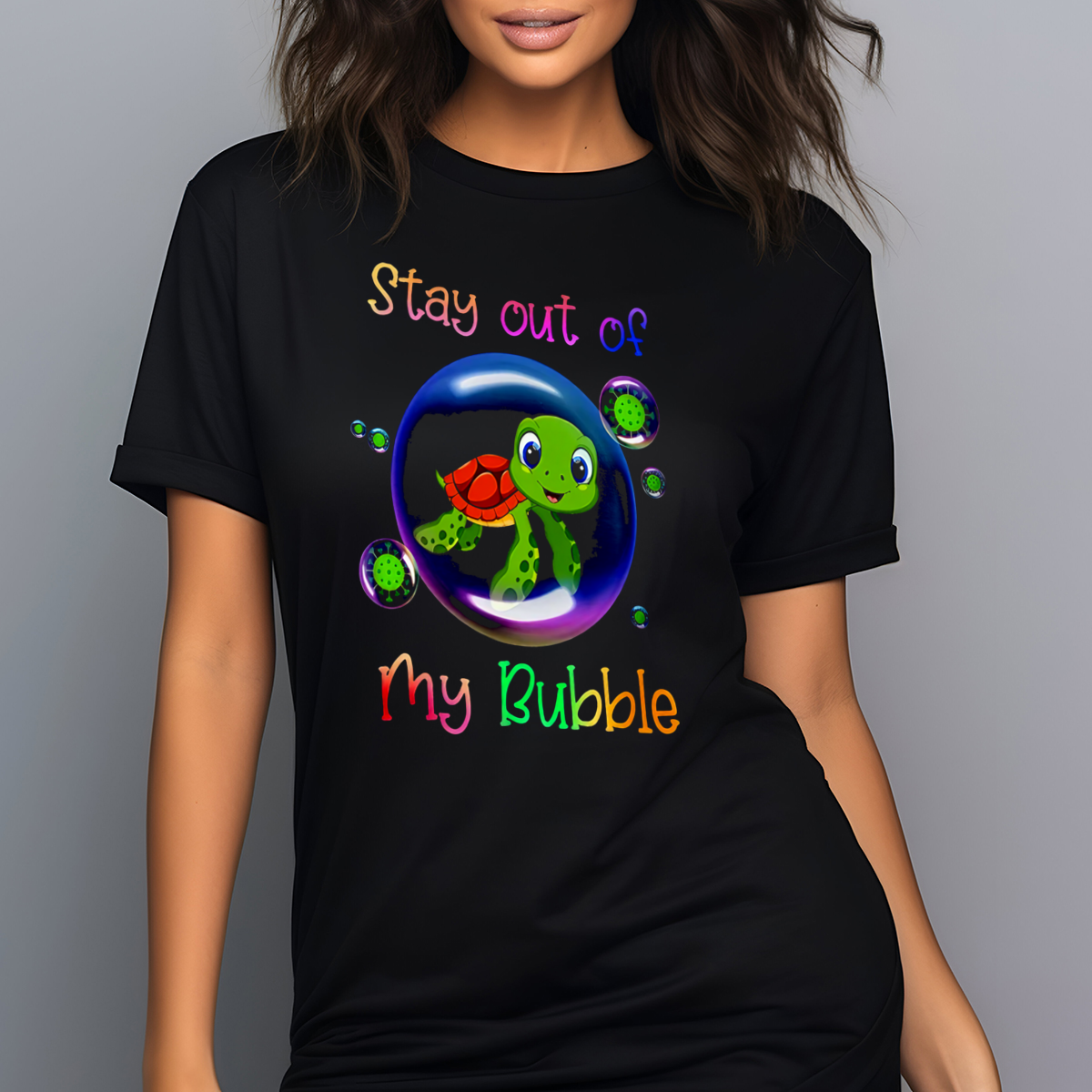 Turtle Virus Stay Out Of My Bubble Shirt