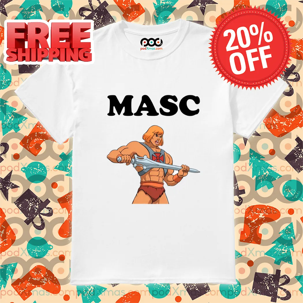He-Man MASC Shirt
