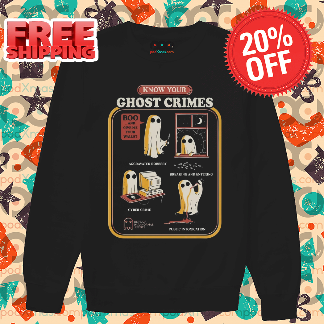 Know Your Ghost Crimes Boo And Give Me Your Wallet Shirt