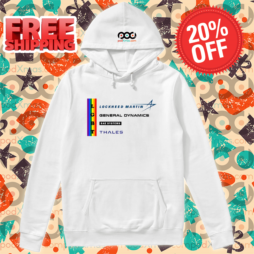 LGBT Lockheed Martin General Dynamics Bae Systems Thales Shirt