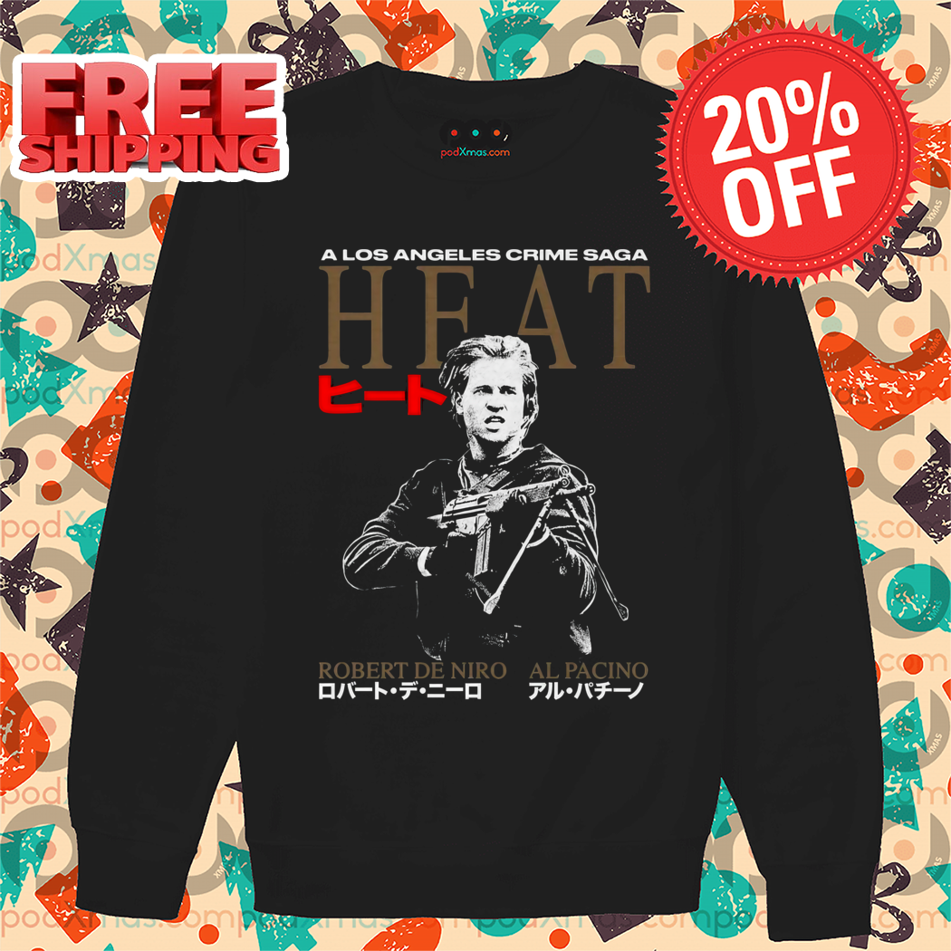 A Los Angeles Crime Saga Heat Shirt