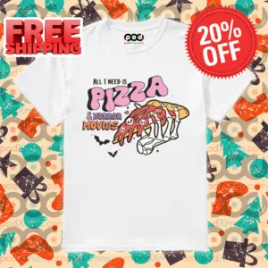 All I Need Is Pizza And Horror Movies Halloween 2024 Shirt
