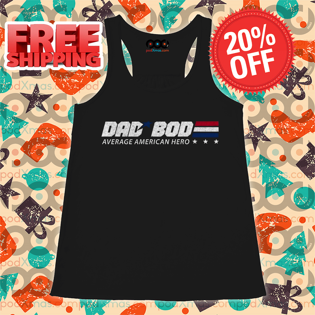 Dad Bob Average American Hero Vintage Shirt