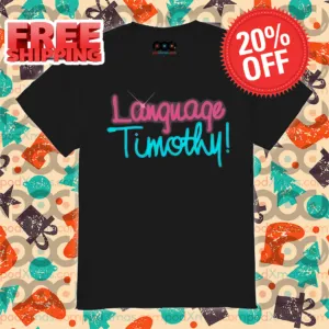 Language Timothy Shirt