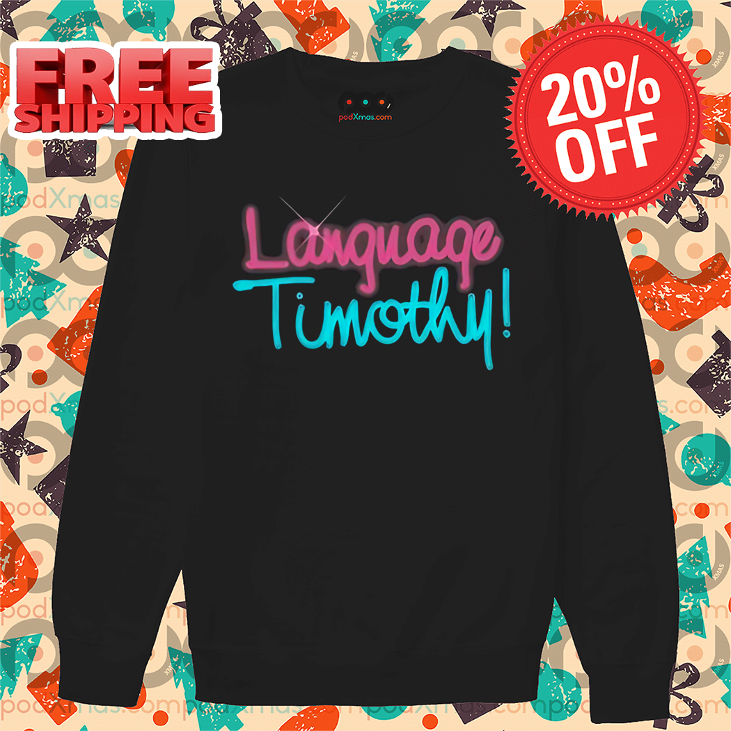 Language Timothy Shirt
