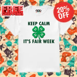 4 Leaf Clover Keep Calm It's Fair Week Shirt