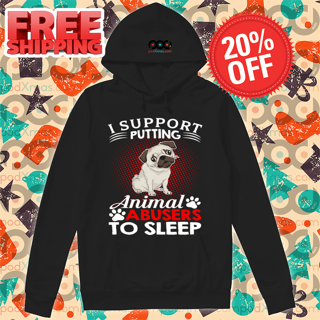 Custom Photo I Support Putting Animal Abusers To Sleep Shirt