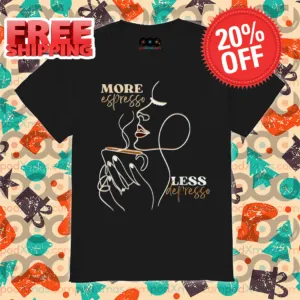 More Espresso Les Depresso Shirt