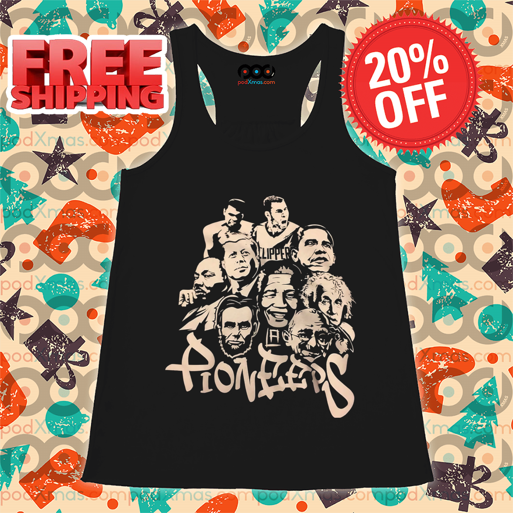 Pioneers MLK Obama Ali JFK Lincoln Gandhi MJ Einstein Mandela Shirt