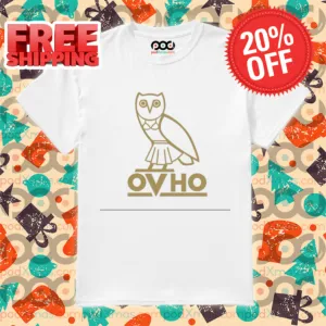 Not Like Us Everybody Say OVHO Shirt