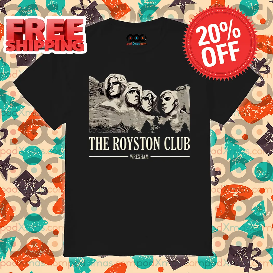 Rushmore Mountain The Royston Club Wrexham Shirt
