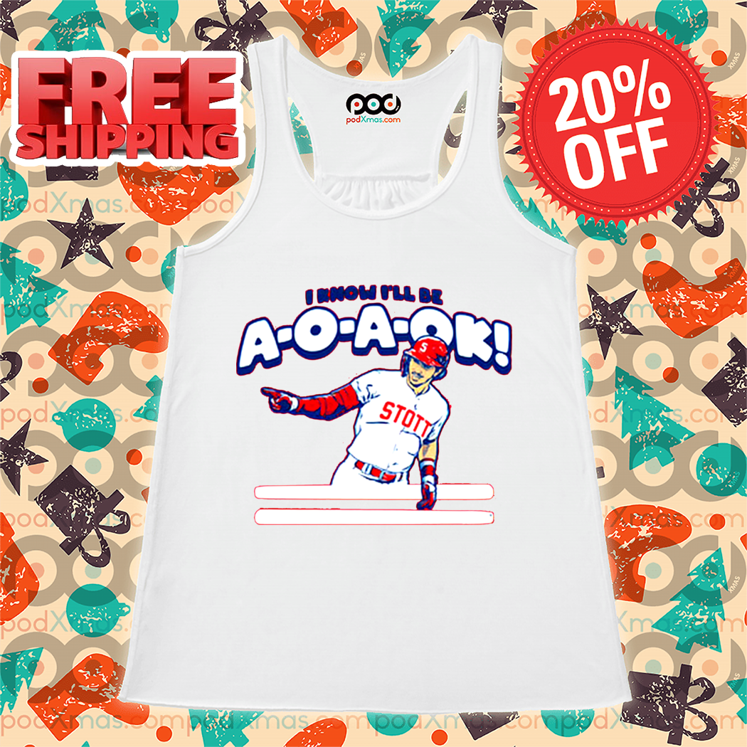 Bryson Stott I Know I Will Be A O A OK Philadelphia Phillies 2024 Shirt