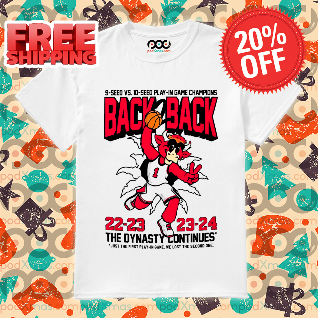 Benny the Bull Back 2 Back 22-23 23-24 The Dynasty Continues Shirt