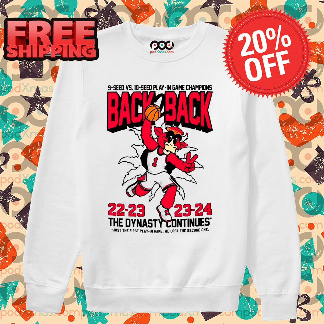 Benny the Bull Back 2 Back 22-23 23-24 The Dynasty Continues Shirt