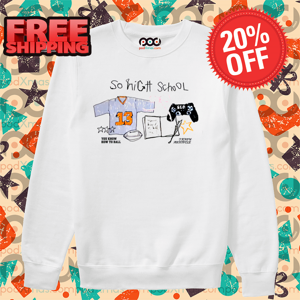 So High School Art Shirt