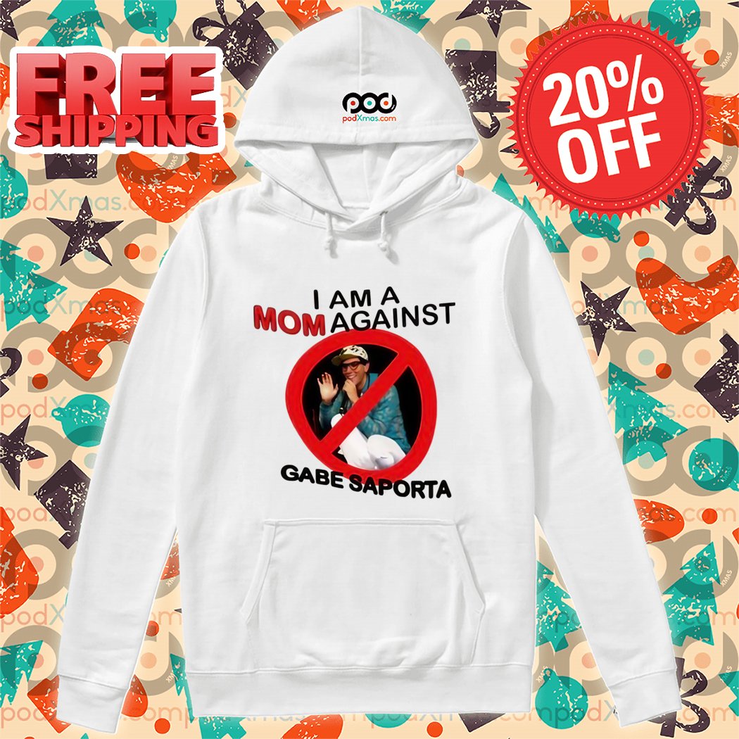 I Am A Mom Against Gabe Saporta Shirt