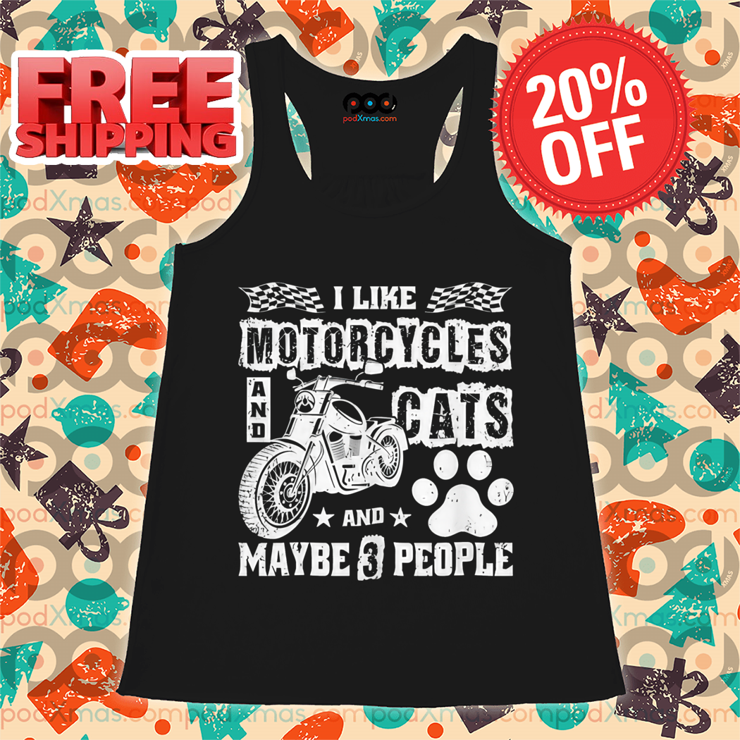 I Like Motorcycles And Cats And Maybe 3 Peole Vintage Shirt